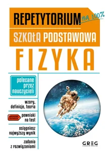 Greg Fizyka. Repetytorium. Szkoła podstawowa praca zbiorowa - Podręczniki dla szkół podstawowych - miniaturka - grafika 2
