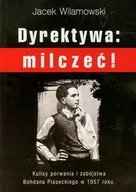 Historia Polski - CB Dyrektywa milczeć! - Jacek Wilamowski - miniaturka - grafika 1