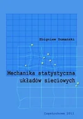 Technika - Mechanika statystyczna układów sieciowych - miniaturka - grafika 1