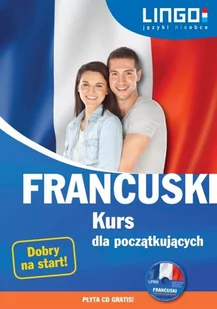 Lingo Francuski Kurs dla początkujących + CD - Katarzyna Węzowska, Ewa Gwiazdecka, Eric Stachurski - Książki do nauki języka francuskiego - miniaturka - grafika 2