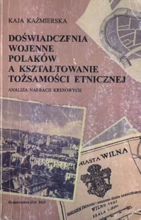 Doświadczenia wojenne Polaków a kształtowanie tożsamości etnicznej - Historia świata - miniaturka - grafika 1
