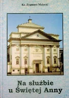 Religia i religioznawstwo - Na służbie u Świętej Anny - miniaturka - grafika 1