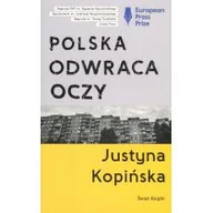 Felietony i reportaże - Świat Książki Polska odwraca oczy - Justyna Kopińska - miniaturka - grafika 1