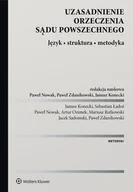 E-booki - prawo - Uzasadnienie orzeczenia sądu powszechnego. Język, struktura, metodyka - miniaturka - grafika 1