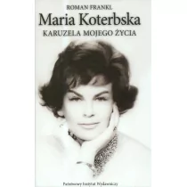 Maria Koterbska Karuzela mojego życia - Biografie i autobiografie - miniaturka - grafika 1