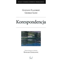 Sic Gustave Flaubert, George Sand Korespondencja