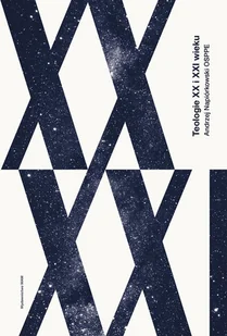 Teologie XX i XXI wieku - Religia i religioznawstwo - miniaturka - grafika 1