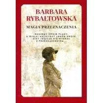 Magia Przeznaczenia Wyd 2 Barbara Rybałtowska