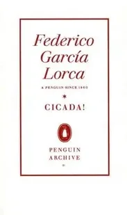 Cicada! - Federico Lorca García - Poezja - miniaturka - grafika 1