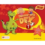 Edukacja przedszkolna - Macmillan Discover with Dex 1 Plus Książka ucznia - Mourao Sandie - miniaturka - grafika 1