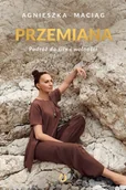 Poradniki hobbystyczne - Przemiana. Podróż do siły i wolności - miniaturka - grafika 1