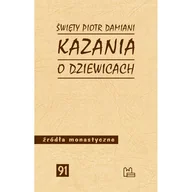 Religia i religioznawstwo - Tyniec Kazania o dziewicach Damiani Piotr - miniaturka - grafika 1