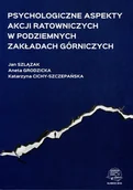 Technika - Psychologiczne aspekty akcji ratowniczych w podz.zakł.górniczych - miniaturka - grafika 1
