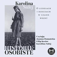Audiobooki - literatura faktu - Historie osobiste. O ludziach i rzeczach w czasie wojny - miniaturka - grafika 1