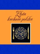 Kuchnia polska - Złota kuchnia polska - miniaturka - grafika 1