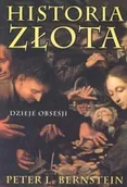 Finanse, księgowość, bankowość - Historia Złota Dzieje Obsesji - miniaturka - grafika 1