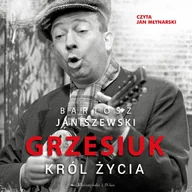 Audiobooki - biografie - Grzesiuk. Król życia - miniaturka - grafika 1