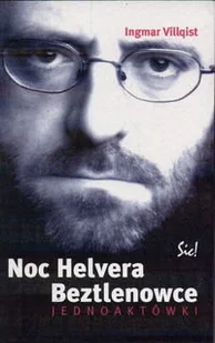 Noc Helvera. Beztlenowce - Dramaty - miniaturka - grafika 1