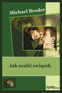 Jak Ocalić Związek - Miłość, seks, związki - miniaturka - grafika 1