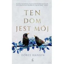 Ten dom jest mój Drte Hansen - Proza - miniaturka - grafika 3