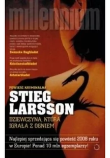 Millennium. Tom 2. Dziewczyna, która igrała z ogniem - Powieści sensacyjne - miniaturka - grafika 3