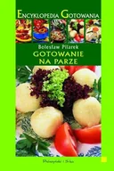 Książki kucharskie - Encyklopedia gotowania. Gotowanie na parze - miniaturka - grafika 1