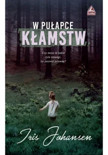 Lucky W pulapce kłamstw Iris Johansen - Thrillery - miniaturka - grafika 2