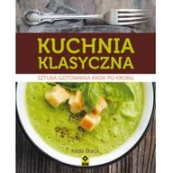 Książki kucharskie - RM Kuchnia klasyczna Sztuka gotowania krok po kroku - Black Keda - miniaturka - grafika 1