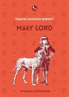 WYDAWNICTWO MG Mały lord - Frances Burnett Hodgson - Powieści - miniaturka - grafika 4