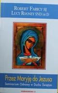 Religia i religioznawstwo - Przez Maryję do Jezusa - miniaturka - grafika 1