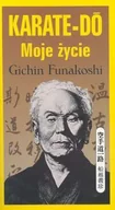 Poradniki hobbystyczne - Karate-Do. Moje życie - miniaturka - grafika 1