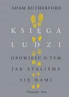 Nauki przyrodnicze - Księga ludzi. Opowieść o tym, jak staliśmy się nami - miniaturka - grafika 1