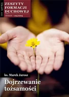 Czasopisma - Zeszyty Formacji Duchowej nr 105 Dojrzewanie... - praca zbiorowa - miniaturka - grafika 1
