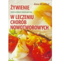 Astrum Żywienie jako element profilaktyki i leczenia chorób nowotworowych Anna Wrzochal - Diety, zdrowe żywienie - miniaturka - grafika 1