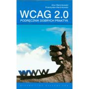 Podstawy obsługi komputera - WCAG 2.0 Podręcznik dobrych praktyk - Artur Marcinkowski, Przemysław Marcinkowski - miniaturka - grafika 1