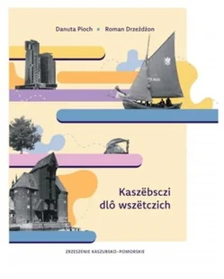 Kaszebsczi dlo wszetczich - Książki o kulturze i sztuce - miniaturka - grafika 1
