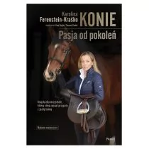 Konie. Pasja od pokoleń wydanie rozszerzone - Poradniki hobbystyczne - miniaturka - grafika 1