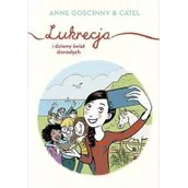 Literatura popularno naukowa dla młodzieży - Lukrecja i dziwny świat dorosłych Anne Goscinny - miniaturka - grafika 1
