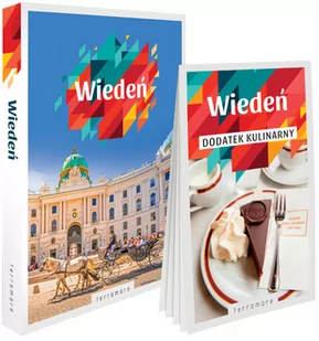 Wiedeń Terramare. Przewodnik z dodatkiem kulinarnym - Przewodniki - miniaturka - grafika 1
