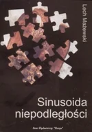 Felietony i reportaże - Sinusoida niepodległości - miniaturka - grafika 1