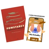 Historia Polski - Pakiet Czas dla Dziadka: Powstańcy. Marzyciele i realiści. Historia na nowo opowiedziana, e-Bon Karta Podarunkowa Dla Dziadka 100 zł TaniaKsiazka.pl - miniaturka - grafika 1