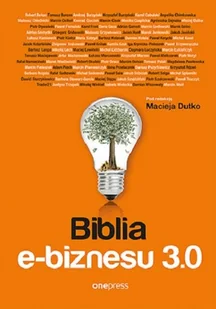 Biblia e-biznesu 3.0 - Biznes - miniaturka - grafika 1