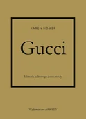 Literatura popularno naukowa dla młodzieży - Arkady Gucci. Historia kultowego domu mody LIT-49371 - miniaturka - grafika 1