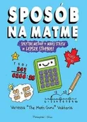 Literatura popularno naukowa dla młodzieży - Sposób na matmę - miniaturka - grafika 1