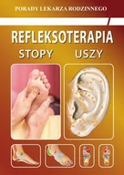 Zdrowie - poradniki - Refleksoterapia. Stopy, uszy - miniaturka - grafika 1