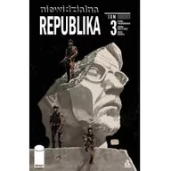 Komiksy dla dorosłych - Niewidzialna republika. Tom 3 - miniaturka - grafika 1