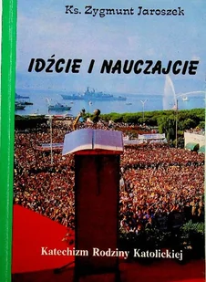 Idźcie i nauczajcie - Religia i religioznawstwo - miniaturka - grafika 1
