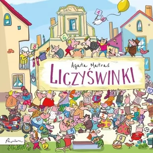 Agata Matraś Liczyświnki - Baśnie, bajki, legendy - miniaturka - grafika 2