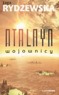 Rydzewska Jaga Atalaya Wojownicy - Fantasy - miniaturka - grafika 2