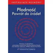 Wydawnictwo Inspiracje  Płodność. Powrót do źródeł - Psychologia - miniaturka - grafika 1